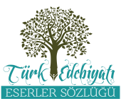 Türk Edebiyatı Eserler Sözlüğü