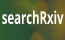 searchRxiv : Sharing search strategies for better evidence synthesis
