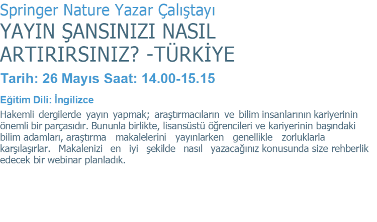 Yayın Şansınızı Nasıl Artırırsınız? - Türkiye Springer Nature/ Editörlü Yazar Çalıştayı