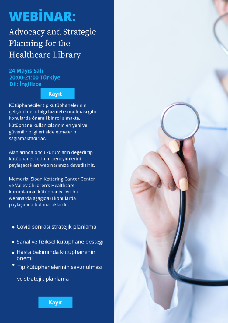 Wiley Webinarına Davetlisiniz : Advocacy and Strategic Planning for the Healthcare Library